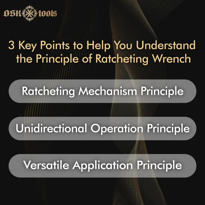 What is the Principle of Ratcheting Wrench? 3 Key Points to Understand